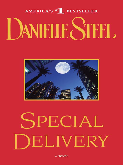 Title details for Special Delivery by Danielle Steel - Wait list